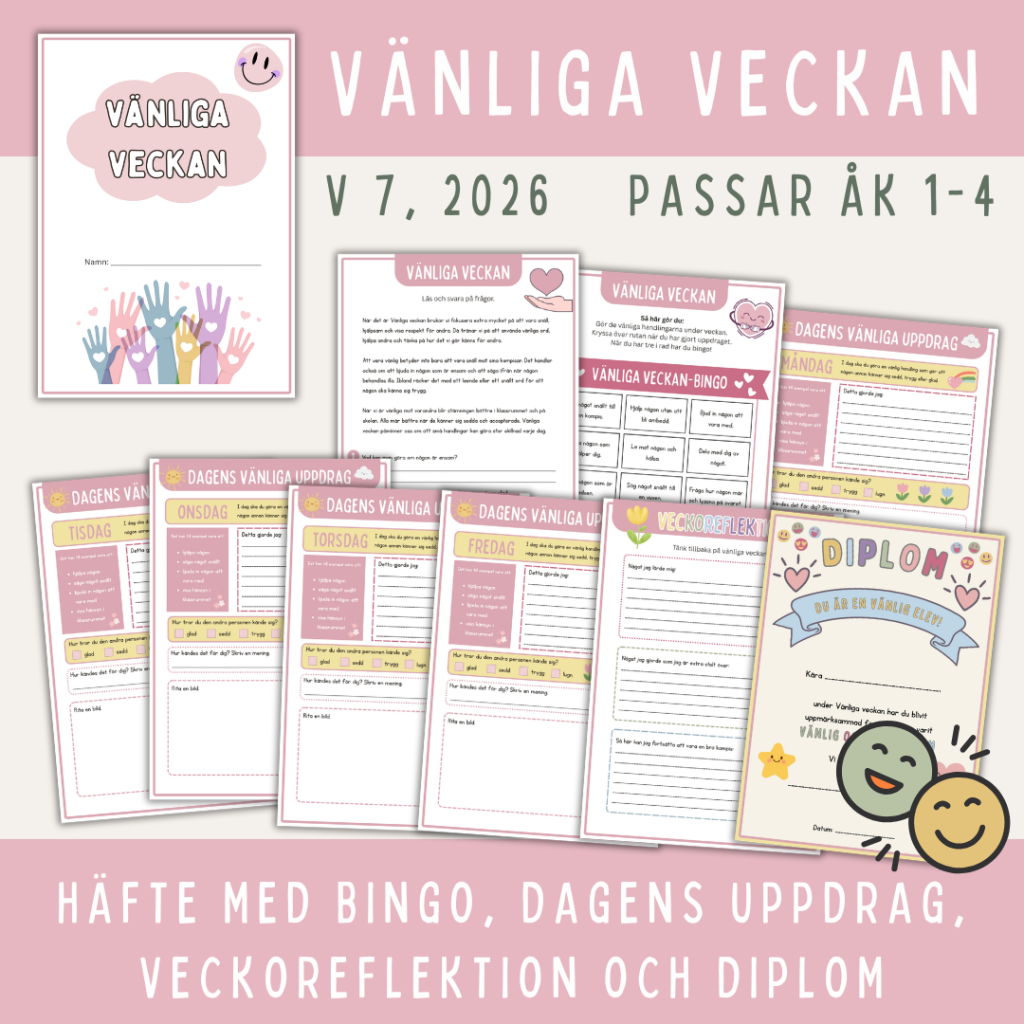Vänliga veckan – ett färdigt arbetsmaterial för vecka 7