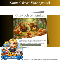 Samtalsbilder Värdegrund – 10 frågor som skapar lugna och meningsfulla samtal på fritids Skogens vänner A4