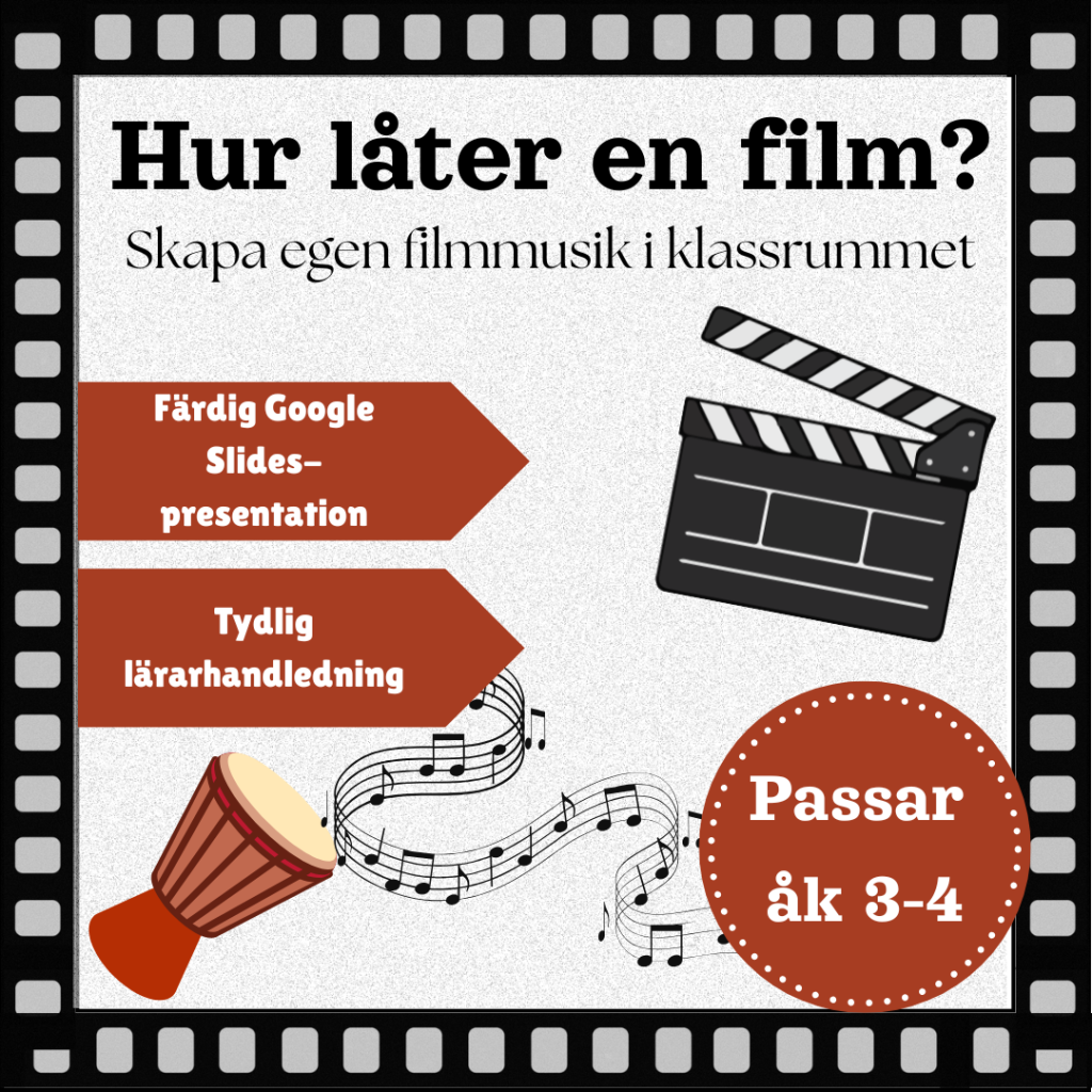Hur låter en film? Skapa egen filmmusik i klassrummet