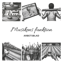 Musikens funktion - Arbetsblad