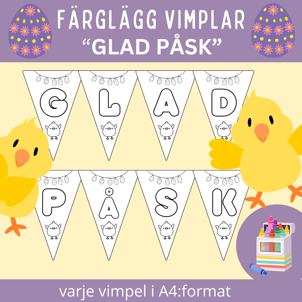 Färglägg egna vimplar med texten ”GLAD PÅSK”