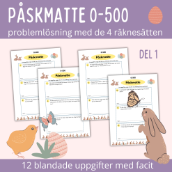 Påsk-matte inom talområde 0-500 med de 4 räknesätten, del 1, 4 arbetsblad med facit