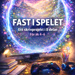 Fast i spelet - ett skrivprojekt i 8 kapitel
