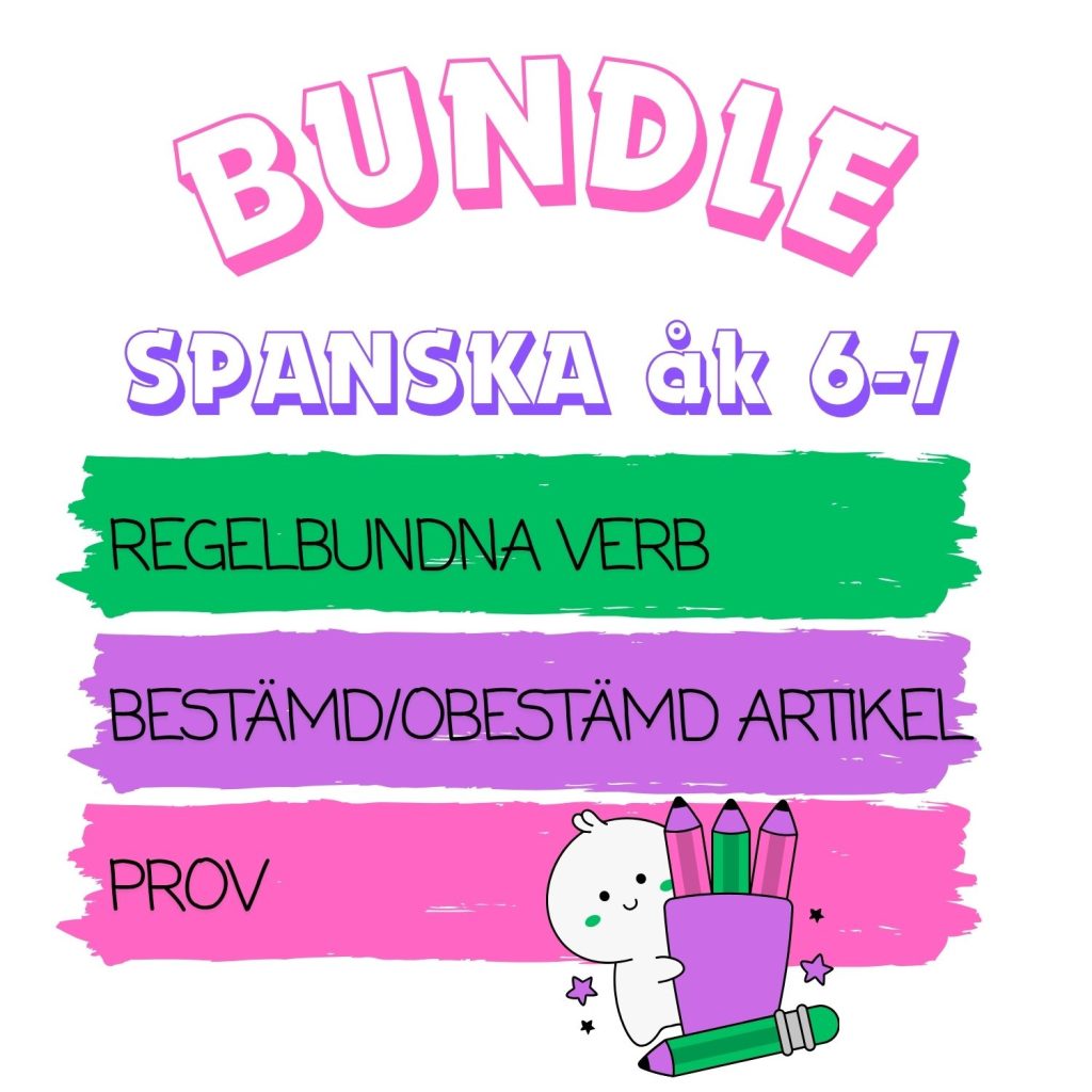 BUNDLE spanska åk 6-7- Regelbundna verb + bestämd/obestämd artikel + Prov