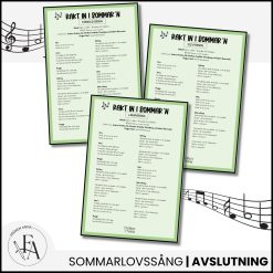 Låttexter till avslutningen - Rakt in i sommar´n! (Rakt in i elden) Förskola & Skola