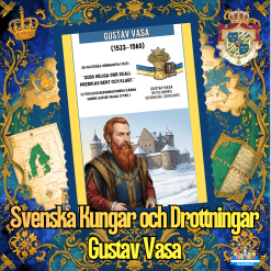 Svenska Kungar och Drottningar - Gustav Vasa