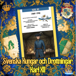 Svenska Kungar och Drottningar - Karl XII