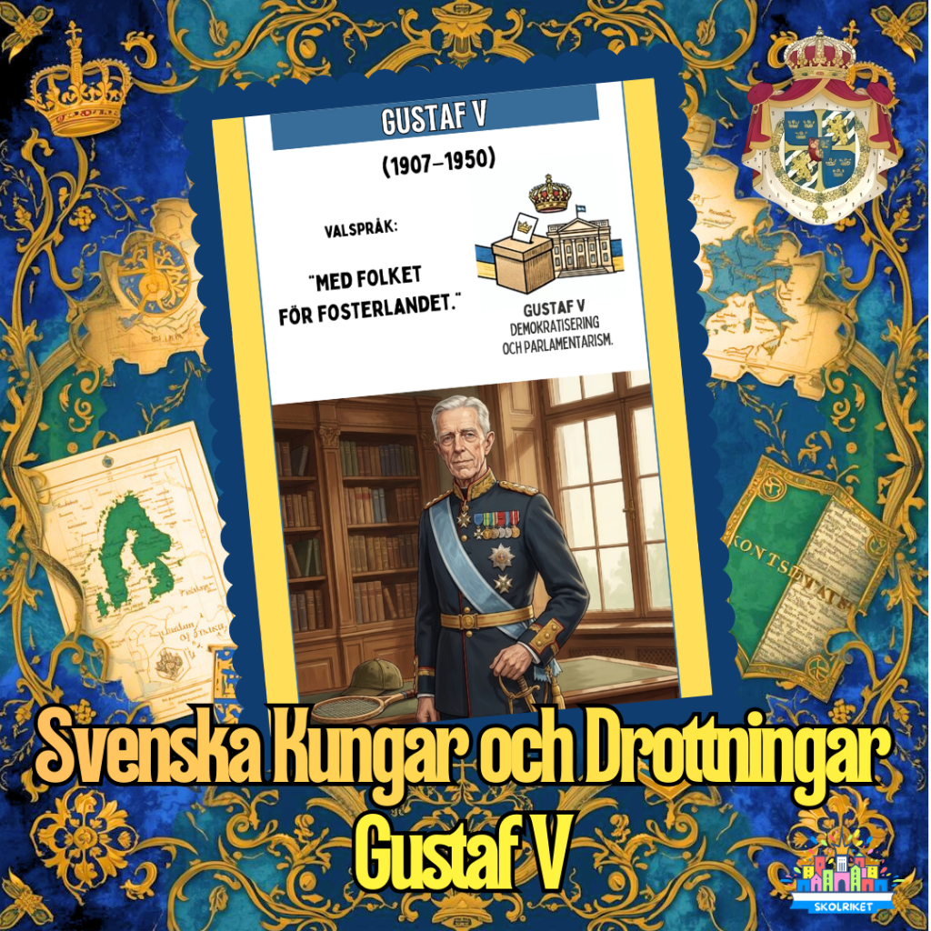 Svenska Kungar och Drottningar – Gustaf V