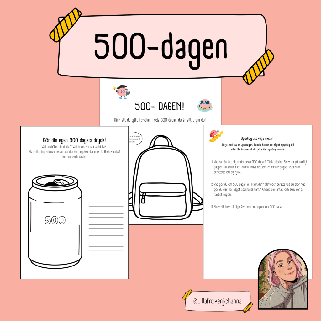 Svenska, olika uppdrag för att fira elevernas 500-dag i skolan!