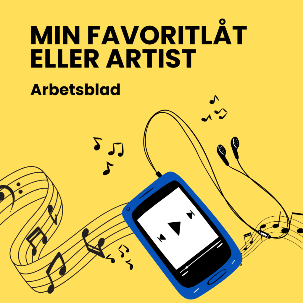 Min favoritlåt eller artist: Arbetsblad