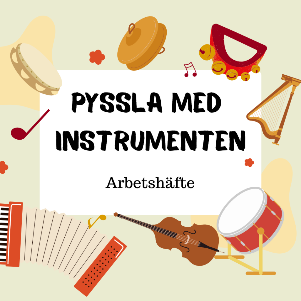 Pyssla med instrumenten: Arbetshäfte