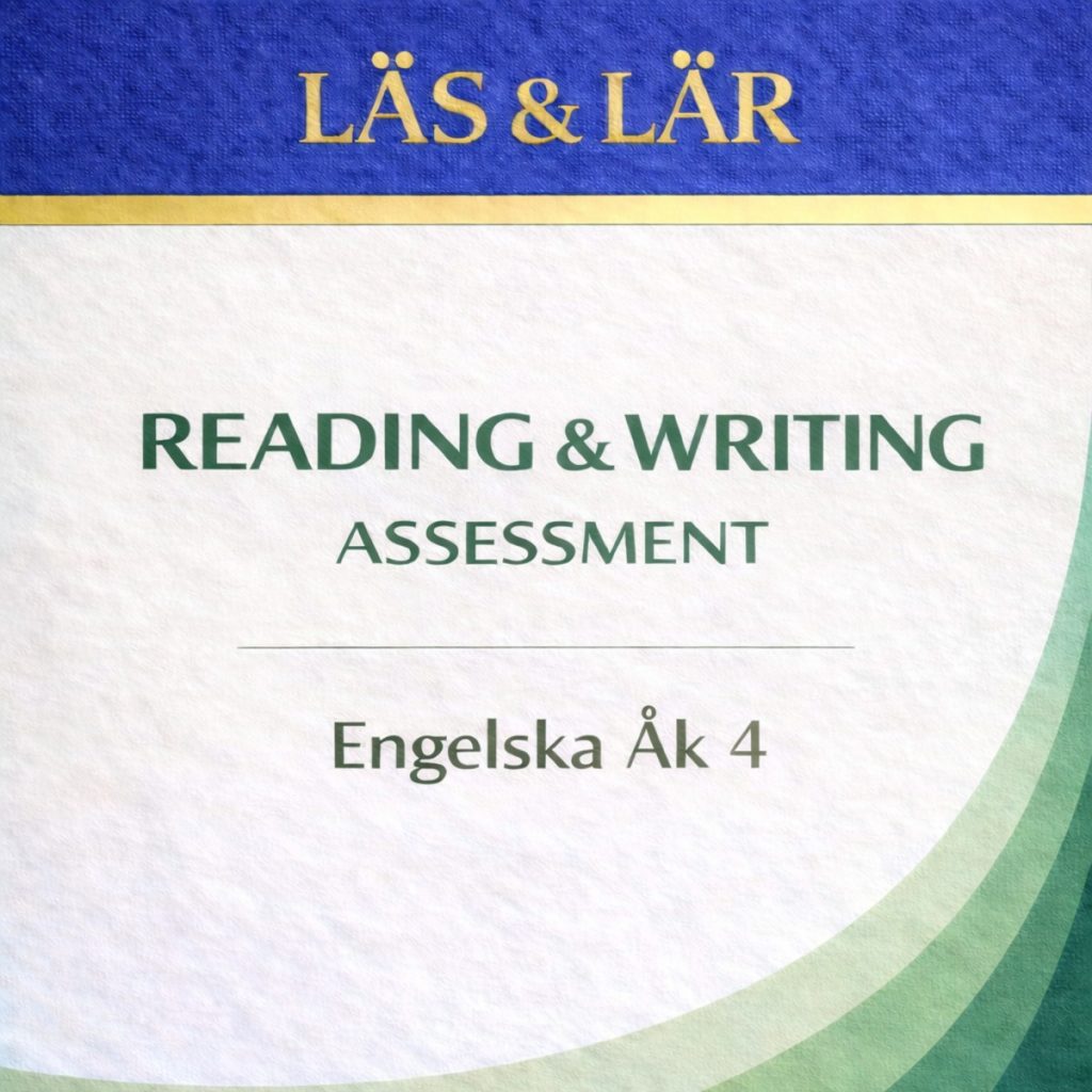 Kartläggning åk 4 Engelska – Reading and Writing Del B