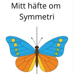 Mitt häfte om symmetri