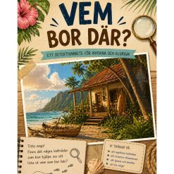Moderna sagokaraktärer Vem bor där?