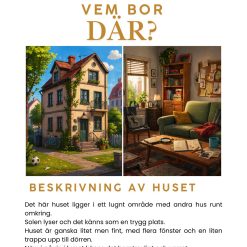 Moderna sagokaraktärer Vem bor där?