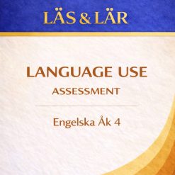 Kartläggning åk 4 Engelska - Language use Assessment Del D