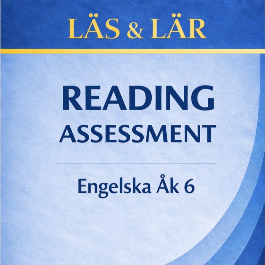 Kartläggning åk 6 Engelska – Reading Assessment Del A