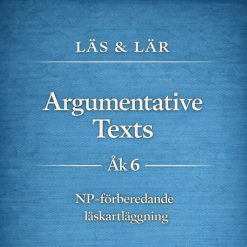 Kartläggning i engelska åk 6 - Reading (Argumentative) + Bedömning (träna inför NP)