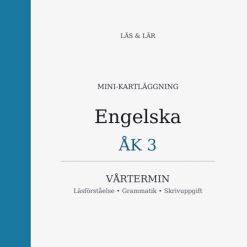 Mini-kartläggning engelska åk 3 – Reading, writing & grammar (Vår)
