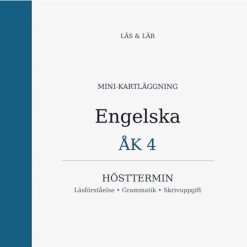 Mini-kartläggning engelska åk 4 – Reading, writing & grammar (Höst)
