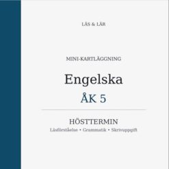 Mini-kartläggning engelska åk 5 – Reading, writing & grammar (Höst)
