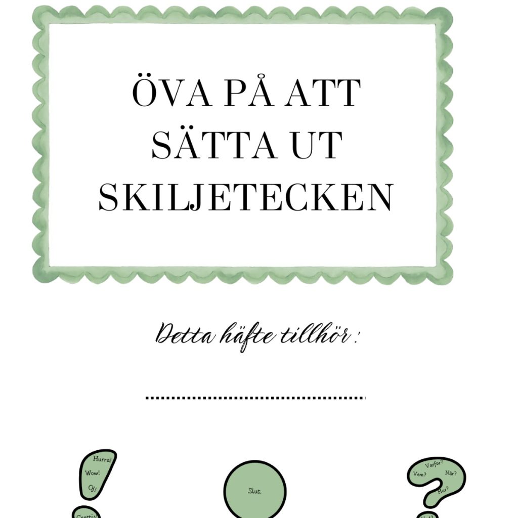 Sätta ut rätt skiljetecken – elevhäfte