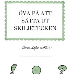 Sätta ut rätt skiljetecken - elevhäfte