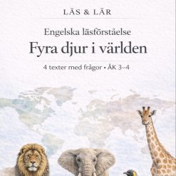 Engelsk läsförståelse 4 texter åk 3-4 - Lejon, elefant, pingvin och giraff (frågor, ordlista, facit)