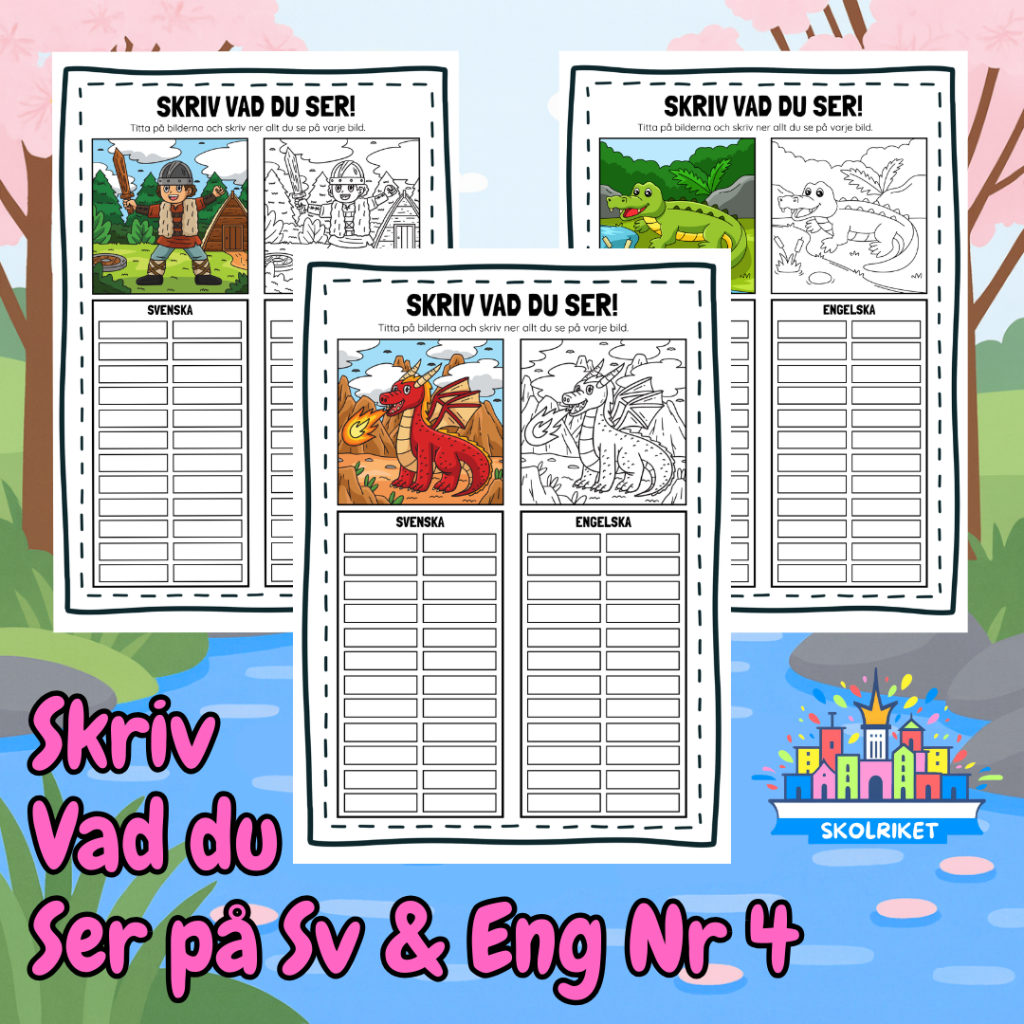 Skriv vad du ser på Svenska och Engelska 4