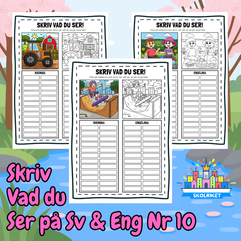 Skriv vad du ser på Svenska och Engelska 10