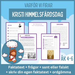 Varför firar vi Krist himmelsfärdsdag? Åk 4-6