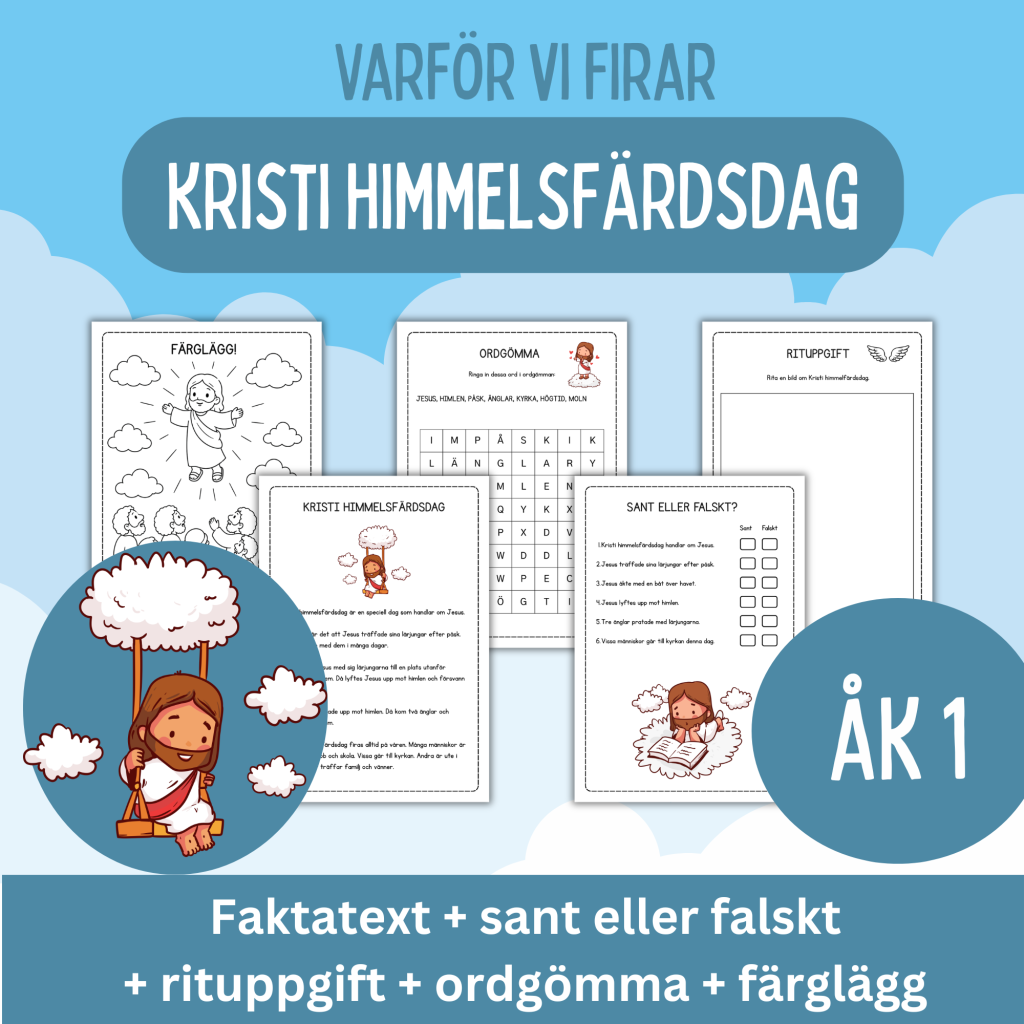 Vad är Kristi himmelsfärdsdag? Läsförståelse och uppgifter för åk 1