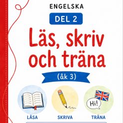 Engelska åk 3 Del 2 – Mat, dryck, klockslag, hem och fritid (arbetshäfte + lärarhandledning)