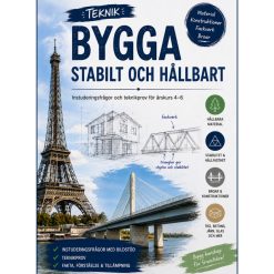 Bygga stabilt och hållbart – Instuderingsfrågor och teknikprov med bildstöd åk 4-6