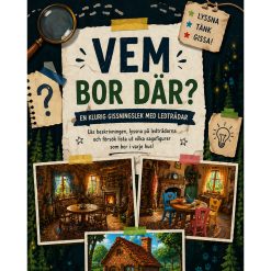Äldre sagokaraktärer Vem bor där?