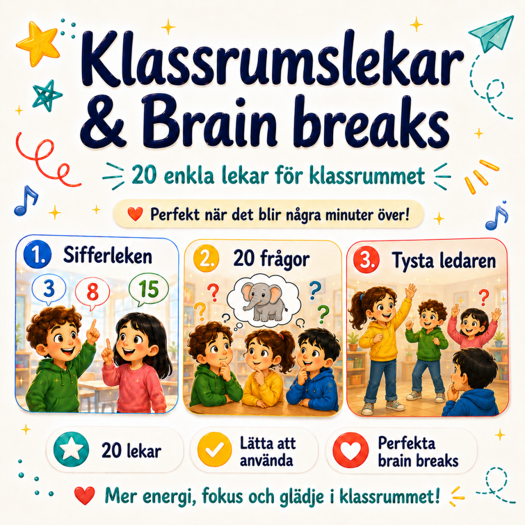 20 klassrumslekar och brainbreaks – enkla att göra