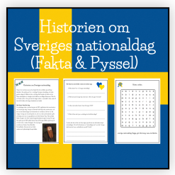 Historien om Sveriges nationaldag (Fakta & Pyssel)