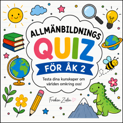 Allmänbildning – Quiz för Åk 2 🌍📚