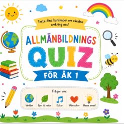 Allmänbildning – Quiz för Åk 1 🌍📚