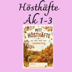 Mitt hösthäfte – varierade uppgifter för åk 1–3 🍂