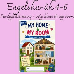 Home & My Room – färdighetsträning i engelska för åk 4–6