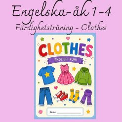 Clothes – Färdighetsträning i engelska