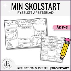 Min skolstart - pyssel och presentation