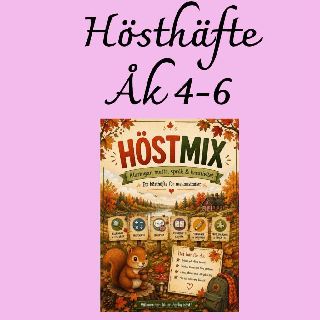 HÖSTMIX – kluringar, matte, språk & kreativitet | Åk 4–6