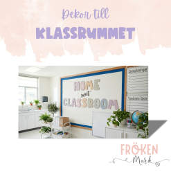Dekor till klassrummet