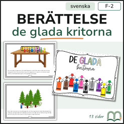 De glada kritorna - Berättelse