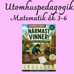 Närmast vinner – Matematik utomhus | Uppskatta & mäta åk 3–6