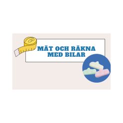 Mät och räkna med Ahlgrens bilar