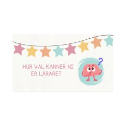 Hur väl känner du din lärare?