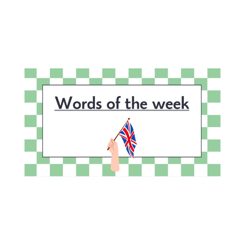Words of the week